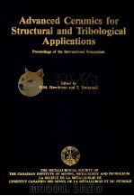 ADVANCED CERAMICS FOR STRUCTURAL AND TRIBOLOGICAL APPLICATIONS  PROCEEDINGS OF THE INTERNATIONAL SYM（1995 PDF版）