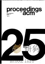 PROCEEDINGS OF THE ACM ANNUAL CONFERENCE AUGUST 1972 BOSTON VOL.1   1972  PDF电子版封面     