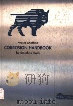 AVESTA SHEFFIELD CORROSION HANDBOOK FOR STAINLESS STEELS   1994  PDF电子版封面  9163021226   