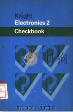BUTTERWORTHS TECHNICAL AND SCIENTIFIC CHECKBOOKS ELECTRONICS 2 CHECKBOOK   1981  PDF电子版封面  0408006390  S.A.KNIGHT 