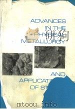 ADVANCES IN THE PHYSICAL METALLURGY AND APPLICATIONS OF STEELS     PDF电子版封面  0904357449   