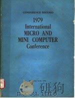 1979 INTERNATIONAL MICRO AND MINI COMPUTER CONFERENCE     PDF电子版封面     