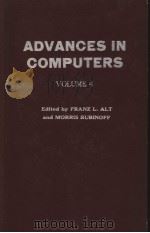 ADVANCES IN COMPUTERS VOLUME 4   1963  PDF电子版封面    FRANZ L.ALT AND MORRIS RUBINOF 
