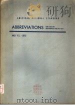 AMERICAN NATIONAL STANDARD ABBREVIATIONS FOR USE ON DRAWINGS AND IN TEXT ANSI Y1.1-1972（ PDF版）