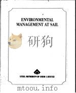 ENVIRONMENTAL MANAGEMENT AT SAIL EXPERTISE WITH EXPERIENCE（ PDF版）