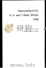 SUPERCONDUCTIVITY IN D-AND F-BAND METALS 1982（ PDF版）