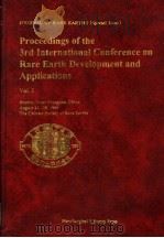 PROCEEDINGS OF THE 3RD INTERNATIONAL CONFERENCE ON RARE EARTH DEVELOPMENT AND APPLICATIONS VOLUME Ⅱ     PDF电子版封面     