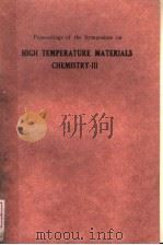 PROCEEDINGS OF THE SYMPOSIUM ON HIGH TEMPERATURE MATERIALS CHEMISTRY-Ⅲ（ PDF版）