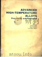 ADVANCED HIGH-TEMPERATURE ALLOYS:PROCESSING AND PROPERTIES     PDF电子版封面     
