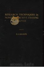 RESEARCH TECHNIQUES IN NONDESTRUCTIVE TESTING  VOLUME  Ⅷ     PDF电子版封面  0126390584  R.S.SHARPE 
