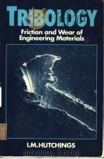 TRIBOLOGY FRICTION AND WEAR OF ENGINEERING MATERIALS（ PDF版）