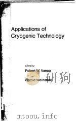 APPLICATIONS OF CRYOGENIC TECHNOLOGY（ PDF版）