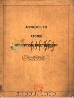 APPROACH TO ATOMIC ABSORPTION SPECTROSCOPY（ PDF版）