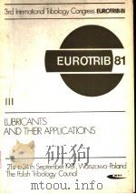 LUBRICANTS  AND THEIR APPLICATIONS VOLUME Ⅲ     PDF电子版封面     