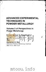 ADVANCED EXPERIMENTAL TECHNIQUES IN POWDER METALLURGY（ PDF版）