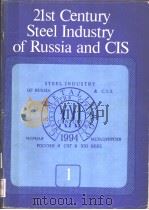 21ST CENTURY STEEL INDUSTRY OF RUSSIA AND CIS 1     PDF电子版封面  5229011815   