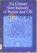 21ST CENTURY STEEL INDUSTRY OF RUSSIA AND CIS 2     PDF电子版封面  5229011823   