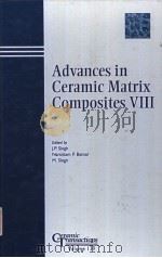 ADVANCES IN CERAMIC MATRIX COMPOSITES Ⅷ（ PDF版）