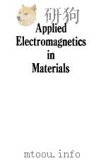 APPLIED ELECTROMAGNETICS IN MATERIALS     PDF电子版封面    K.MIYA 