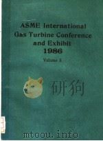 ASME INTERNATIONAL GAS TURBINE CONFERENCE AND EXHIBIT 1986  VOLUME 5     PDF电子版封面     