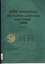 ASME INTERNATIONAL GAS TURBINE CONFERENCE AND EXHIBIT 1986 VOLUME 3     PDF电子版封面     
