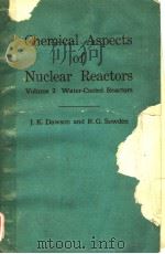CHEMICAL ASPECTS OF NUCLEAR REACTORS VOLUME 2（ PDF版）