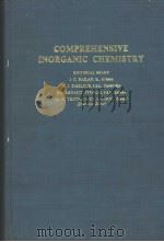 COMPREHENSIVE INORGANIC CHEMISTRY  IN FIVE VOLUMES  VOLUME 2   1973  PDF电子版封面  008017275X  J.C.BAILAR  H.J.EMELEUS  SIR R 