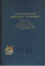 COMPREHENSIVE INORGANIC CHEMISTRY  IN FIVE VOLUMES  VOLUME 5   1973  PDF电子版封面  008017275X  J.C.BAILAR  H.J.EMELEUS  SIR R 