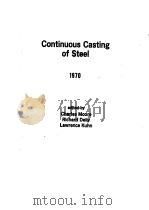 CONTINUOUS CASTING OF STEEL 1970     PDF电子版封面     