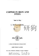 COPPER IN IRON AND STEEL     PDF电子版封面    L.MCDONALD SCHETKY 