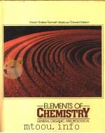 ELEMENTS OF CHEMISTRY  GENERAL，ORGANIC，AND BIOLOGICAL     PDF电子版封面  0132635836  BOBERT S.BOIKESS  KENNETH BREL 
