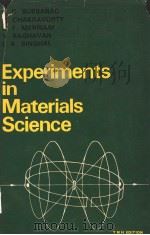 EXPERIMENTS IN MATERIALS SCIENCE     PDF电子版封面    PROF.E.C.SUBBARAO  PROF.MARSHA 