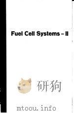 FUEL CELL SYSTEMS-Ⅱ     PDF电子版封面    BERNARD S.BAKER 