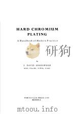 HARD CHROMIUM PLATING  A HANDBOOK OF MODERN PRACTICE（ PDF版）
