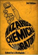 HAZARDS IN THE CHEMICAL LABORATORY  THIRD EDITION（ PDF版）