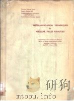INSTRUMENTATION TECHNIQUES IN NUCLEAR PULSE ANALYSIS     PDF电子版封面     