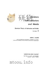 INSULATORS SEMICONDUCTORS AND METALS VOLUME Ⅲ     PDF电子版封面     