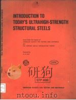 INTRODUCTION TO TODAY'S ULTRAHIGH-STRENGTH STRUCTURAL STEELS     PDF电子版封面  0449800002  A.M.HALL 