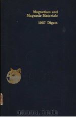 MAGNETISM AND MAGNETIC MATERIALS 1967 DIGEST     PDF电子版封面    C.WARREN HAAS AND H.S.JARRETT 