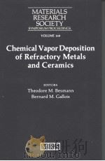 MATERIALS RESEARCH SOCIETY SYMPOSIUM PROCEEDINGS  VOLUME 168  CHEMICAL VAPOR DEPOSITION OF REFRACTOR（1990 PDF版）