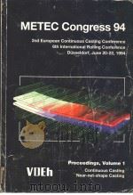 METEC CONGRESS 94：2ND EUROPEAN CONTINUOUS CASTING CONFERENCE 6TH INTERNATIONAL ROLLING CONFERENCE  V     PDF电子版封面  351400529X   