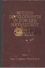 MODERN DEVELOPMENTS IN POWDER METALLURGY  VOLUME 8：FERROUS P/M AND SPECIAL MATERIALS     PDF电子版封面    HENRY H.HAUSNER  WALTER E.SMIT 