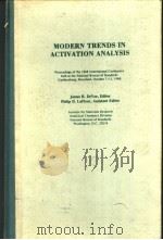 MODERN TRENDS IN ACTIVATION ANALYSIS VOLUME Ⅱ OF 2 VOLUMES     PDF电子版封面    JAMES R.DEVOE 