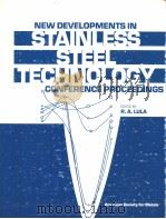 NEW DEVELOPMENTS IN STAINLESS STEEL TECHNOLOGY（ PDF版）