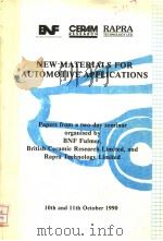 NEW MATERIALS FOR AUTOMOTIVE APPLICATIONS   1990  PDF电子版封面  090234868X   