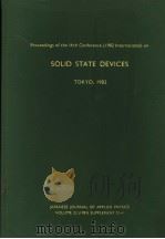 PROCEEDINGS OF THE 14TH CONFERENCE(1982 INTERNATIONAL) ON SOLID STATE DEVICES     PDF电子版封面     