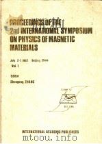 PROCEEDINGS OF THE 2ND INTERNATIONAL SYMPOSIUM ON PHYSICS OF MAGNETIC MATERIALS VOLUME Ⅰ     PDF电子版封面     