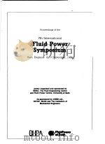PROCEEDINGS OF THE 7TH INTERNATIONAL FLUID POWER SYMPOSIUM     PDF电子版封面  094771118X   