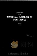 PROCEEDINGS OF THE NATIONAL ELECTRONICS CONFERENC 1958 VOLUME 14     PDF电子版封面     