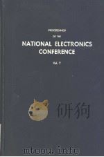 PROCEEDINGS OF THE NATIONAL ELECTRONICS CONFERENCE 1951 VOLUME 7     PDF电子版封面     